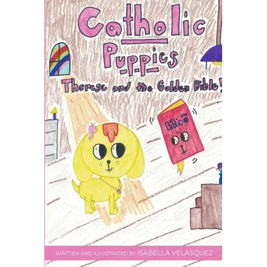 Catholic Puppies: Therese and the Golden Bible