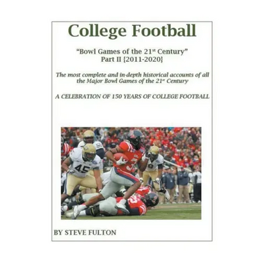 College Football Bowl Games of the 21st Century - Part II {2011-2020}