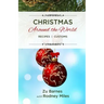 Christmas Around the World: Recipes Customs