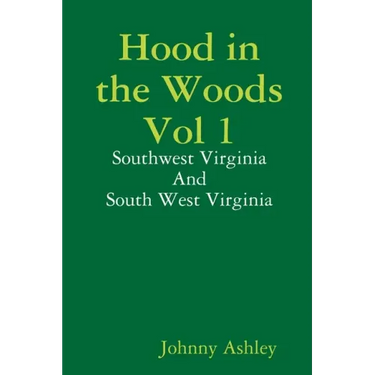 Hood in the Woods Vol 1