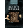 Classic Horror: A Historical Exploration of Literature