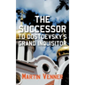 The Successor to Dostoevsky's Grand Inquisitor