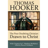 The Poor Doubting Christian Drawn to Christ