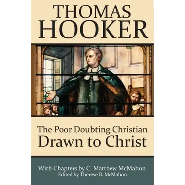 The Poor Doubting Christian Drawn to Christ