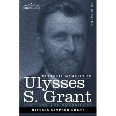 Personal Memoirs of Ulysses S. Grant