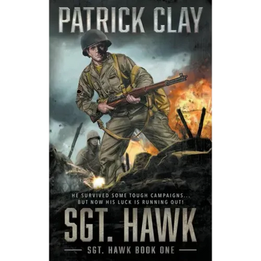 Sgt. Hawk: A World War II Novel