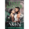 Skin: Broken But ... Mending Book 1