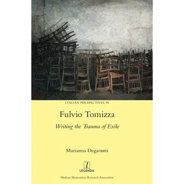 Fulvio Tomizza: Writing the Trauma of Exile