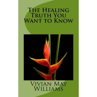 The Healing Truth You Want to Know