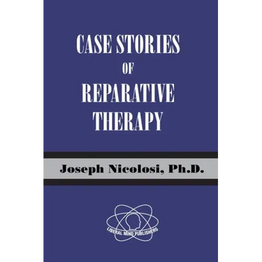 Case Stories of Reparative Therapy