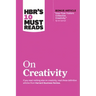 Hbr's 10 Must Reads on Creativity (with Bonus Article How Pixar Fosters Collective Creativity by Ed Catmull)