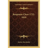 Benjamin Chew 1722-1810