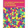 The Largest Sudoku Book in the History of the Universe - 4000 PUZZLES: easy - medium - hard - extreme 4 Difficulty Levels Activity Puzzle Book For Adu