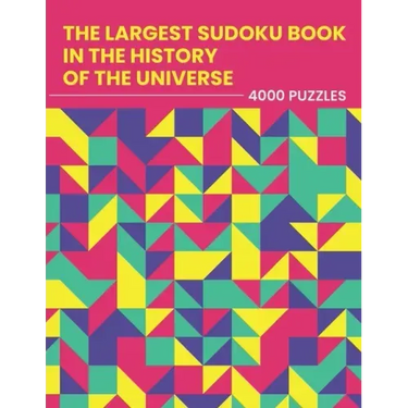 The Largest Sudoku Book in the History of the Universe - 4000 PUZZLES: easy - medium - hard - extreme 4 Difficulty Levels Activity Puzzle Book For Adu
