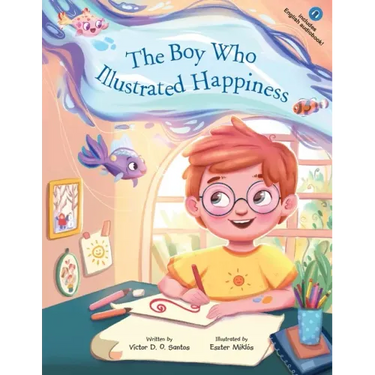 The Boy Who Illustrated Happiness
