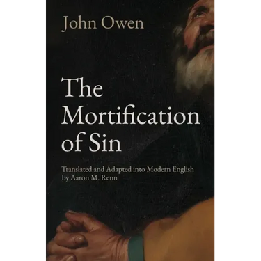The Mortification of Sin