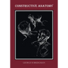 Constructive Anatomy (Fully Illustrated)
