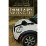 There's a Spy Among Us