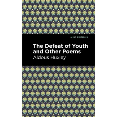 The Defeat of Youth and Other Poems