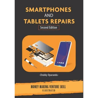 Smartphones and Tablets Repairs: Money Making Venture Skill