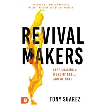 RevivalMakers: Stop Chasing a Move of God... and Be One!