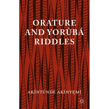 Orature and Yoraubaa Riddles