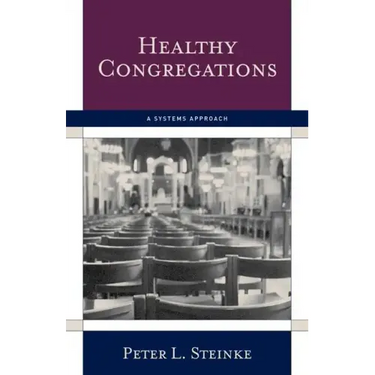 Healthy Congregations: A Systems Approach