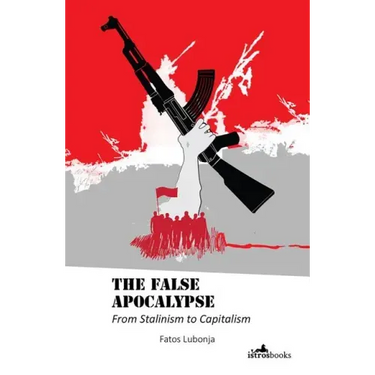 The False Apocalypse: From Stalinism to Capitalism