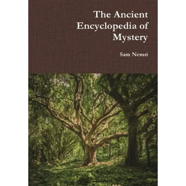 The Ancient Encyclopedia of Mystery