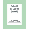 Soldiers Of The Great War (Volume III)