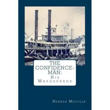 The Confidence-Man: : His Masquerade