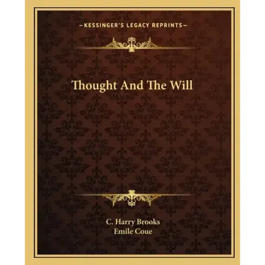 Thought and the Will