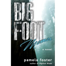 Bigfoot Mamas