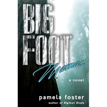 Bigfoot Mamas