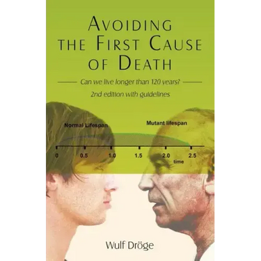 Avoiding the First Cause of Death: Can We Live Longer and Better?
