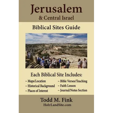 Jerusalem & Central Israel Biblical Sites Guide