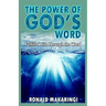 The Power of God's Word: Fulfilled Life Through the Word