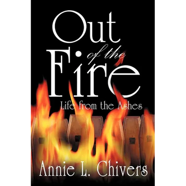 Out of the Fire: Life from the Ashes