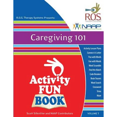Caregiving 101 Activity Fun Book: Volume 1