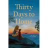 Thirty Days to Home
