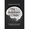 The Automatic Self: Transformation and Transcendence through Brain-Wave Training