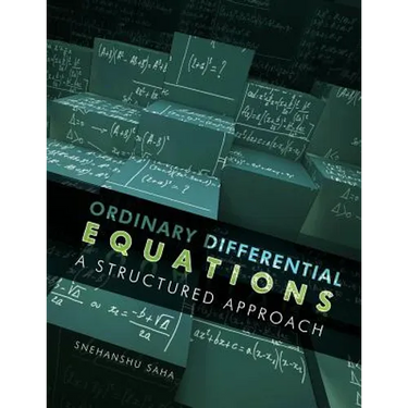 Ordinary Differential Equations: A Structured Approach
