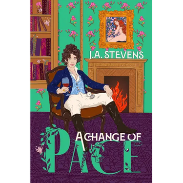 A Change of Pace: A Reimagined Regency Romance
