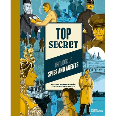 Top Secret: The Book of Spies and Agents