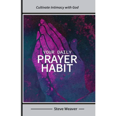 Your Daily Prayer Habit