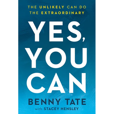 Yes, You Can: The Unlikely Can Do the Extraordinary