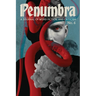 Penumbra No. 6 (Autumn 2025): A Journal of Weird Fiction and Criticism