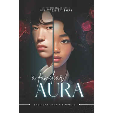 A Familiar Aura: The Heart Never Forgets Volume 1