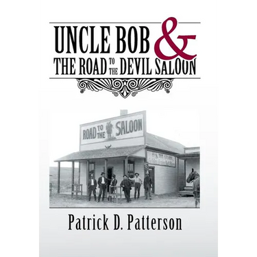 UNCLE BOB & The Road to the Devil Saloon