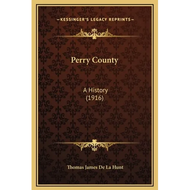 Perry County: A History (1916)